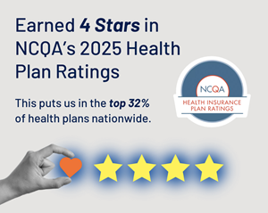 Earned 4 stars in NCQAs 2025 health plan ratings