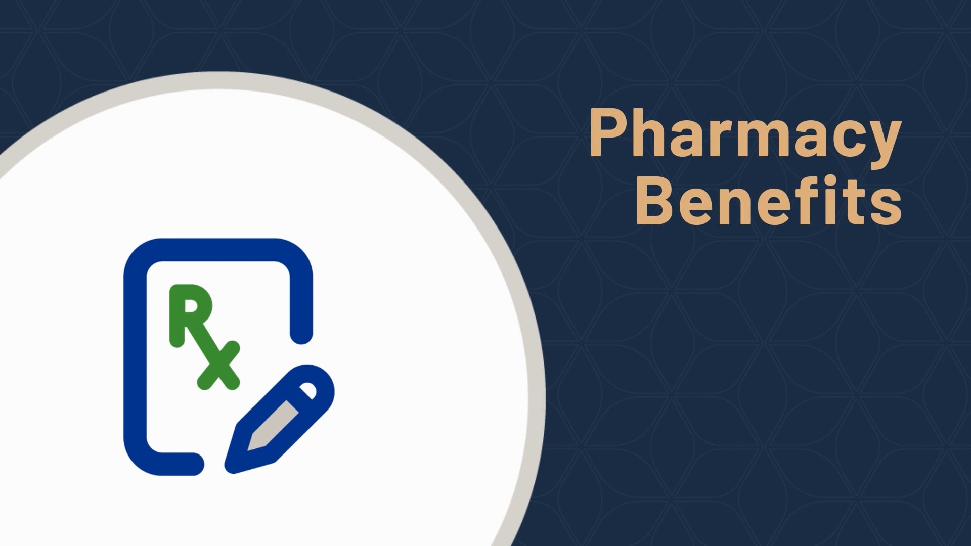 Pharmacy Benefits